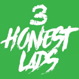 3 Honest Lads Podcast artwork