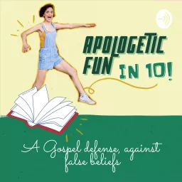 Apologetic Fun in 10