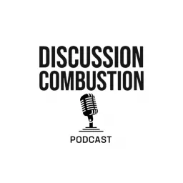 Discussion Combustion Podcast artwork
