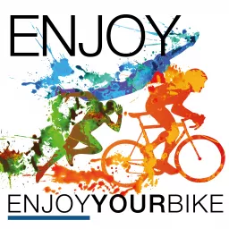 ENJOYYOURBIKE - Radsport, Gravelbike, Triathlon & Bikepacking Podcast artwork