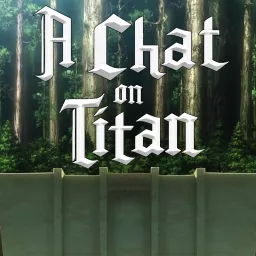 A Chat on Titan Podcast artwork