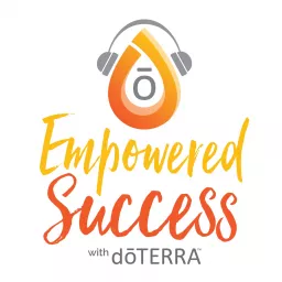 Building Your Business with doTERRA Podcast artwork