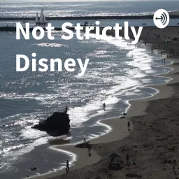 Not Strictly Disney Podcast artwork