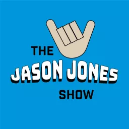 The Jason Jones Show Podcast artwork
