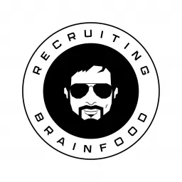 The Recruiting Brainfood Podcast