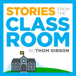 Stories from the Classroom Podcast artwork