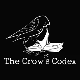 The Crow's Codex Podcast artwork