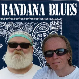 Bandana Blues, founded by Beardo, hosted by Spinner Podcast artwork