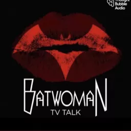 Batwoman TV Talk