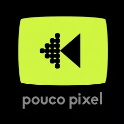Pouco Pixel Podcast artwork