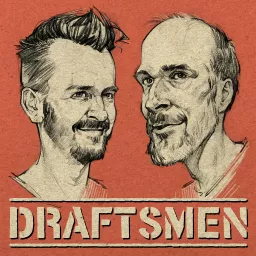 Draftsmen Podcast artwork