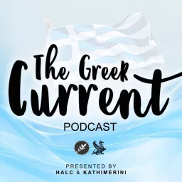 The Greek Current Podcast artwork