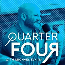 Quarter Four Podcast with Michael Elkins artwork