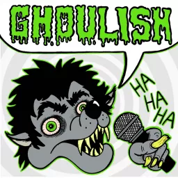 Ghoulish Podcast artwork