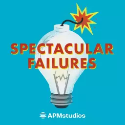 Spectacular Failures Podcast artwork