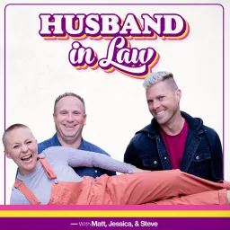 Husband In Law Podcast artwork