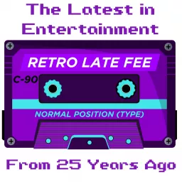 Retro Late Fee Podcast artwork
