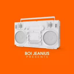 BOI JEANIUS PRESENTS Podcast artwork