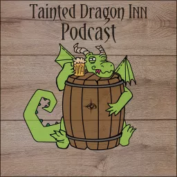 Tainted Dragon Inn Podcast artwork