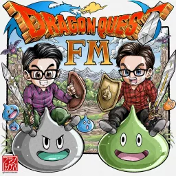 Dragon Quest FM Podcast artwork