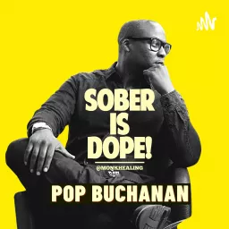 Sober is Dope! Podcast artwork