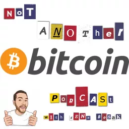 Not Another Bitcoin Podcast artwork