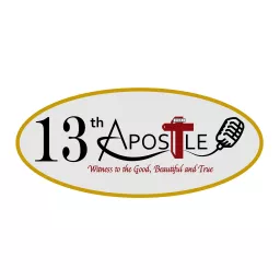 The 13th Apostle Podcast artwork