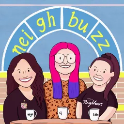 Neighbuzz: The Neighbours Recap Podcast artwork