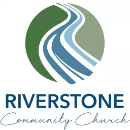 Riverstone Community Church - Audio Podcast