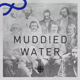 Muddied Water Podcast artwork