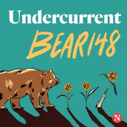 Undercurrent: Bear 148 Podcast artwork