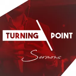 Turning Point Sermons Podcast artwork