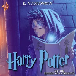 Harry Potter and The Methods of Rationality Audiobook Podcast artwork