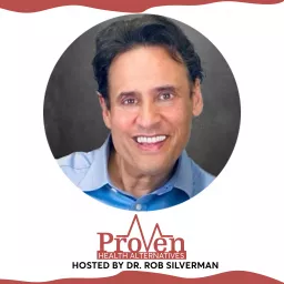 Proven Health Alternatives Podcast artwork