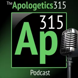 Apologetics 315 Podcast artwork