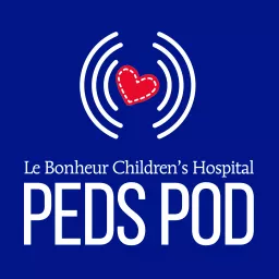 The Peds Pod by Le Bonheur Children’s Hospital