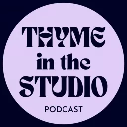 Thyme in the Studio: Art & Wellness Podcast artwork