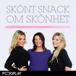 Skönt Snack Om Skönhet Podcast artwork