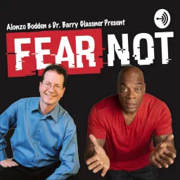 FEAR NOT Podcast artwork
