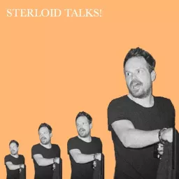 Sterloid Talks! Podcast artwork