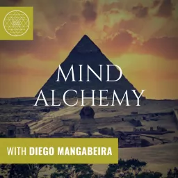 Mind Alchemy Podcast artwork