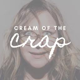 Cream of the Crap Podcast artwork