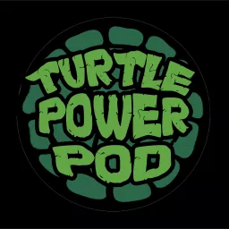 Turtle Power Pod Podcast artwork