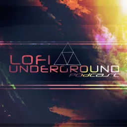 LoFi Underground Podcast artwork
