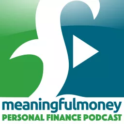 The Meaningful Money Personal Finance Podcast artwork