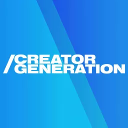 Creator Generation Podcast artwork