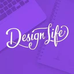 Design Life Podcast artwork