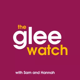 The GleeWatch Podcast artwork