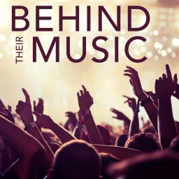 Behind Their Music Podcast artwork