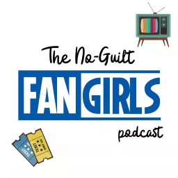 The No-Guilt Fangirls Podcast artwork